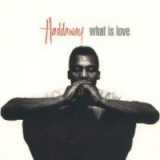 Haddaway - What Is Love